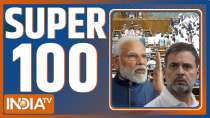 Super 100: PM Modi will address the Lok Sabha regarding Operation Sindoor