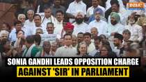 Sonia Gandhi Joins Opposition Protest in Parliament Against 'SIR' Bill