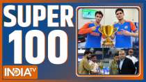 Super 100: Top 100 news stories of the day | BCCI | Mohsin Naqvi | IND vs PAK Asia Cup | Bareilly bulldozer action