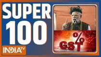 SUPER 100: New GST rates implemented across the country, milk, bread, and cheese will not be taxed.