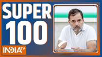Super 100: Political activity intensifies ahead of Bihar elections; Congress CWC meeting to be held in Patna