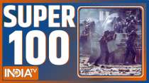 SUPER 100: Watch Nepal protest and latest big news from India and the world quickly

