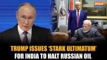 Trump Issues Ultimatum for India to Stop Russian Oil Imports, Exposes Hungary's Vulnerabilities