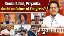 Muqabla: Sonia, Rahul, Priyanka, doubt on the future of Congress?
