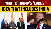 What is Trump's Core 5 Bloc and How India Fits In- All You Need To Know?