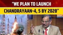 Chandrayaan-4 and 5 Confirmed for 2028: ISRO Chief V Narayanan Outlines India's Next Lunar Missions