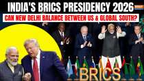 India's BRICS 2026 Presidency: Can New Delhi Balance the Global South While Staying Close to the US?