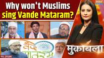 Muqabla: Controversy over the national song, why will Muslims not sing Vande Mataram?
