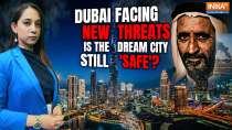 US-Iran War Shakes Dubai: How Dubai's Geography Became the Biggest Threat to its Safety!