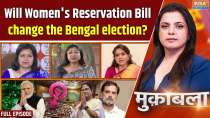 Muqabla: Will Women's Reservation Bill change the Bengal election?
