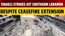 Israel-Lebanon War: Heavy Airstrikes Hit Southern Areas Despite 45-Day Ceasefire Deal