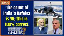 Haqiqat Kya Hai : Those spreading misinformation about the Rafale have been silenced!
