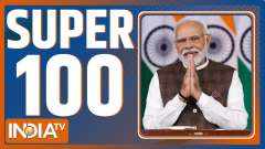 Super 100: Watch Top 100 News of The Day