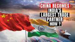 China beats US to become India's top trading partner with $118.4 bn business, how did this happen?