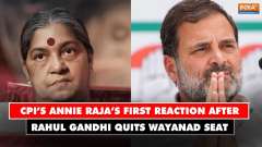 CPI&rsquo;s Annie Raja&rsquo;s first reaction after Rahul Gandhi quits Wayanad seat