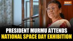 National Space Day: President Murmu visits an exhibition showcasing space tech and achievement