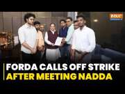 Resident Doctors Call Off Strike: FORDA says Nadda 'assured our demands would be addressed'