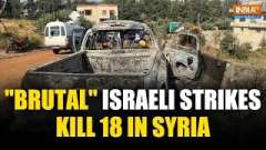 Israeli strike on Syria kills 18 people, Health Minister calls strike "brutal and barbaric"