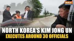 North Korea&rsquo;s Kim Jong Un allegedly executes government officials after deadly floods: Report