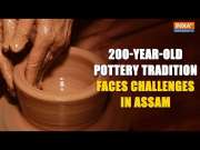 Assam: Kumar Community in Assam struggles to preserve 200-Year-Old pottery tradition ahead of Diwali