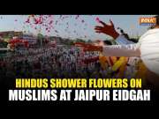 Eid Celebrations 2025: Hindus Shower Flowers on Muslim Devotees at Eidgah