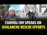 Chamoli Avalanche: Chamoli DM Sandeep Tiwari Leads Avalanche Rescue Efforts