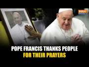 Pope Francis Thanks People For Their Prayers In Audio Message, Vaticans Get Emotional