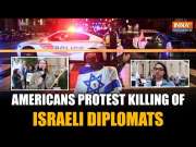 Israeli Diplomats Killed In Washington: Americans Protest And React Over The Incident