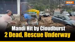 Mandi Cloudburst: 2 Dead, Search and Rescue Operations Continue