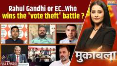 Muqabla: Rahul Gandhi or the Election Commission..Who wins the 'vote theft' battle?
