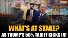 US Tariffs on India Take Effect: How 50% Duty Will Threaten Exports & Jobs-What's at Stake?