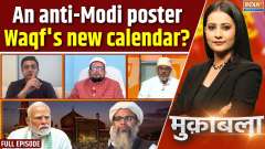 Muqabla : An anti-Modi poster, Waqf's new calendar? 
