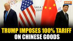 Trump Hits China with 100% Tariffs Following Xi Jinping's 'Hostile' Letter To World Leaders