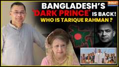 Who Is Tarique Rahman: Inside the Rise of Bangladesh's 'Dark Prince&rsquo;