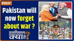 Haqiqat Kya Hai: Pakistan will now forget about war ?
