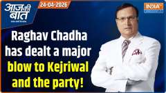 Aaj Ki Baat : Raghav Chadha has dealt a major blow to Kejriwal and the party!