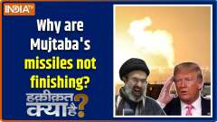 Haqiqat Kya Hai : Trump is surprised and worried, why are Mujtaba's missiles not finishing?