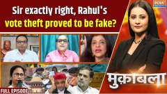 Muqabla: Sir, exactly right, Rahul's vote theft proved to be fake?