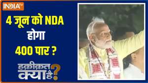 Haqiqat Kya Hai : NDA will cross 400 on June 4 or will the whole equation be overturned?