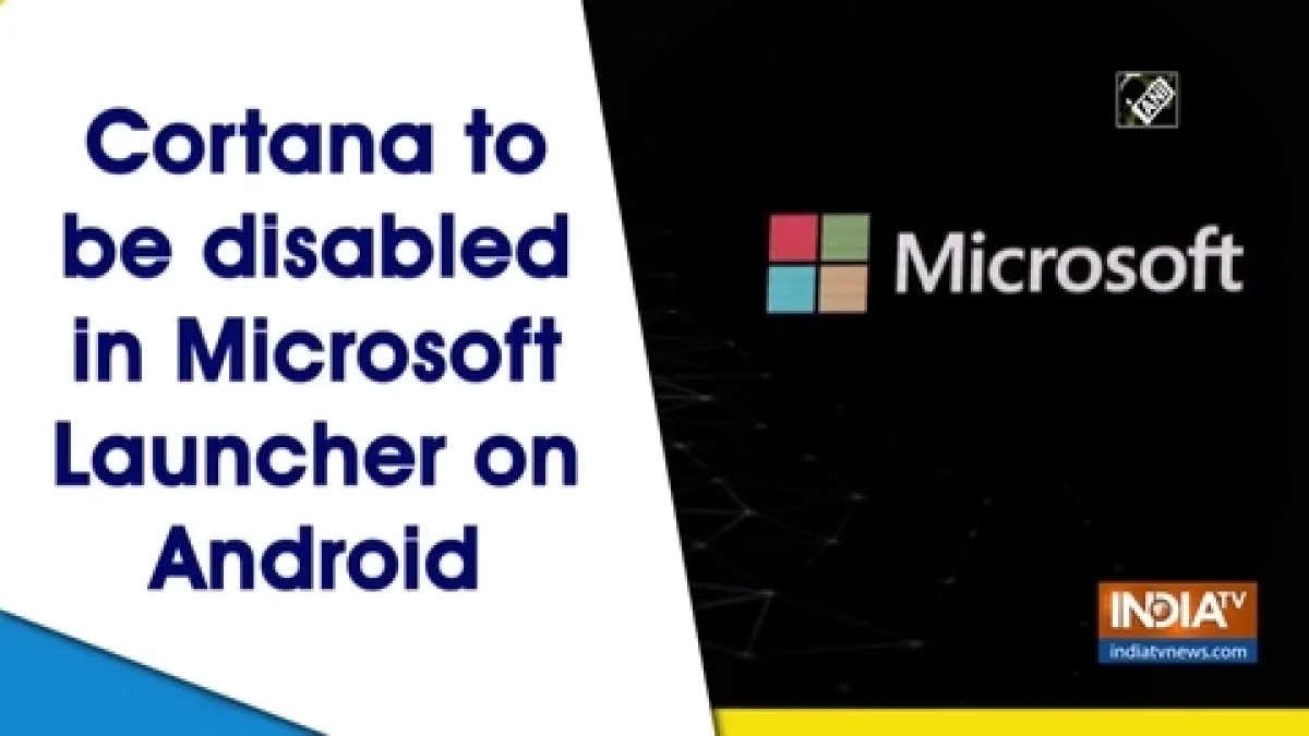 Cortana To Be Disabled In Microsoft Launcher On Android