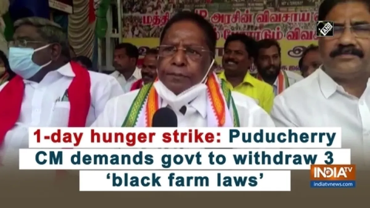 1 Day Hunger Strike Puducherry Cm Demands Govt To Withdraw 3 Black Farm Laws