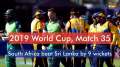 2019 World Cup: Ousted South Africa dent Sri Lanka's semis hope with 9-wicket win