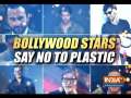 Bollywood celebrities say no to plastic