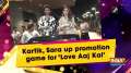 Kartik, Sara up promotion game for 'Love Aaj Kal'