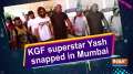 KGF superstar Yash snapped in Mumbai