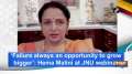 'Failure always an opportunity to grow bigger': Hema Malini at JNU webinar