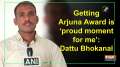Getting Arjuna Award is 'proud moment for me': Dattu Bhokanal