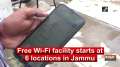 Free Wi-Fi facility starts at 6 locations in Jammu