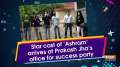 Star cast of 'Ashram' arrives at Prakash Jha's office for success party