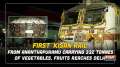 First 'Kisan Rail' from Ananthapuramu carrying 332 tonnes of vegetables, fruits reaches Delhi